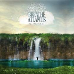 Breathe Atlantis : Futurestories